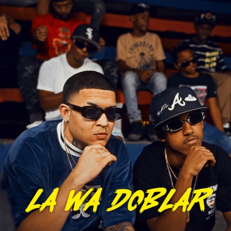 La Wa Doblar ft. Jey One | Boomplay Music