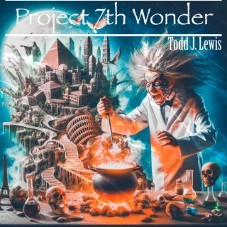 PROJECT 7TH WONDER