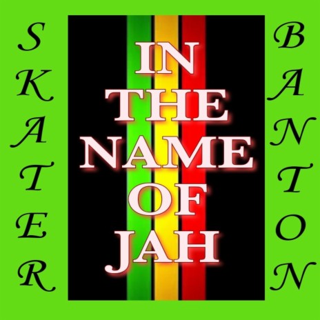 In the name of Jah | Boomplay Music