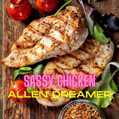 Sassy Chicken | Boomplay Music