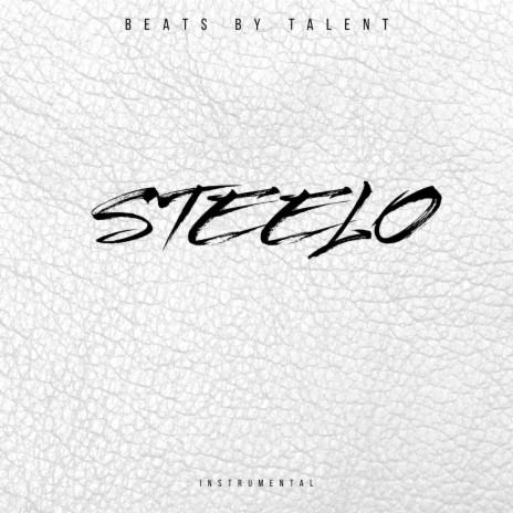 Steelo (Instrumental) | Boomplay Music