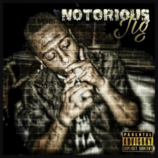 Notorious J.I.G.