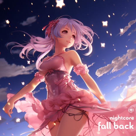 Fall Back (Nightcore) | Boomplay Music