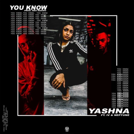 You Know ft. IV & Neptune | Boomplay Music