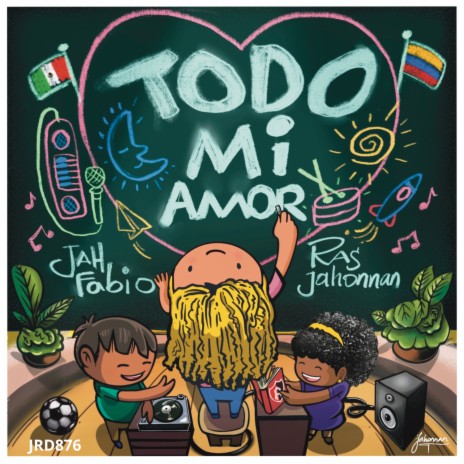 Todo Mi Amor ft. Ras Jahonnan & JRD876