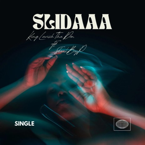 SLIDAAA ft. SLACKBOYP | Boomplay Music