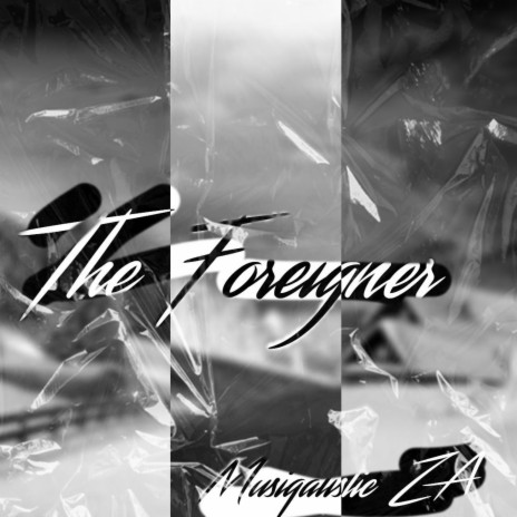 The Foreigner(Main Mix) | Boomplay Music