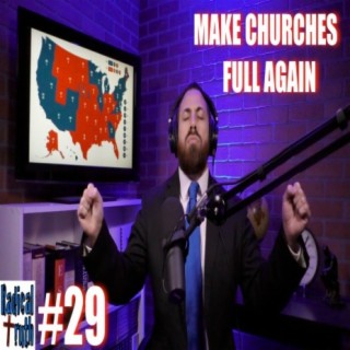 #29 - Make Churches Full Again