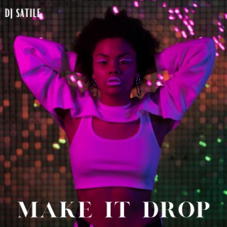 Make It Drop