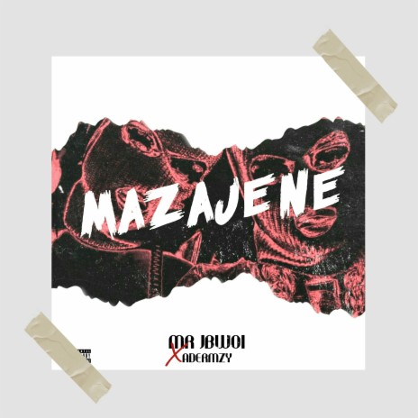 Mazaje Ne ft. Adermzy | Boomplay Music