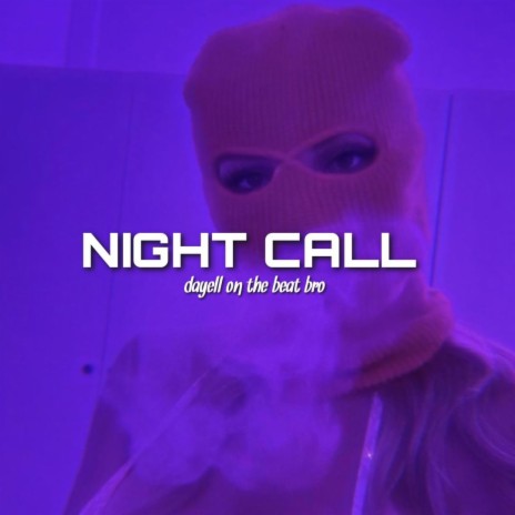 Night call | Boomplay Music