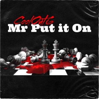 Mr Put It On lyrics | Boomplay Music