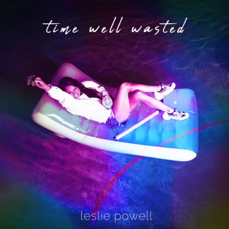 Time Well Wasted | Boomplay Music