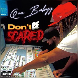 Dont Be Scared lyrics | Boomplay Music