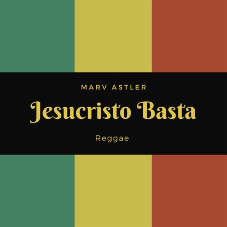 Jesucristo Basta ft. Double RTM | Boomplay Music