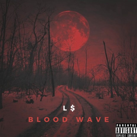 Blood Wave | Boomplay Music