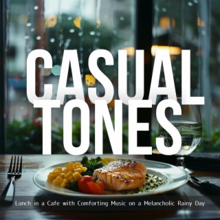 Lunch in a Cafe with Comforting Music on a Melancholic Rainy Day