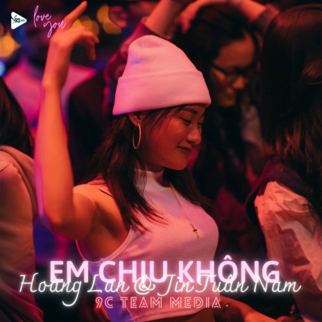 Em Chịu Không (Trọng Filo Remix) ft. Hoàng Lan & Jin Tuấn Nam