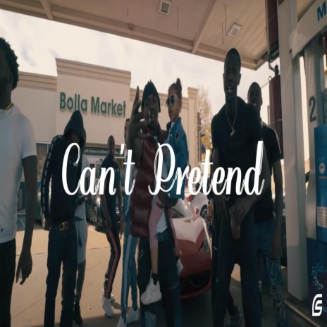 Can't Pretend | Boomplay Music