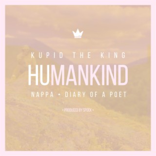 HuManKind ft. Nappa & Diary of a Poet lyrics | Boomplay Music