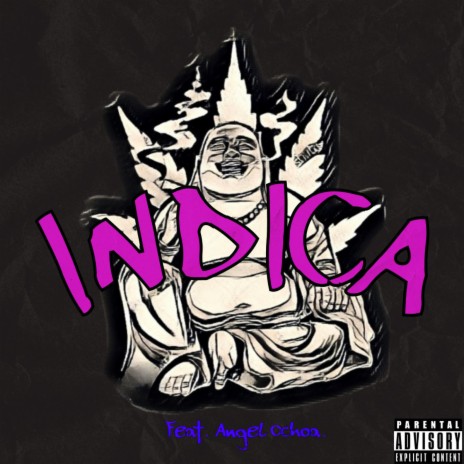 INDICA ft. angel ochoa. | Boomplay Music