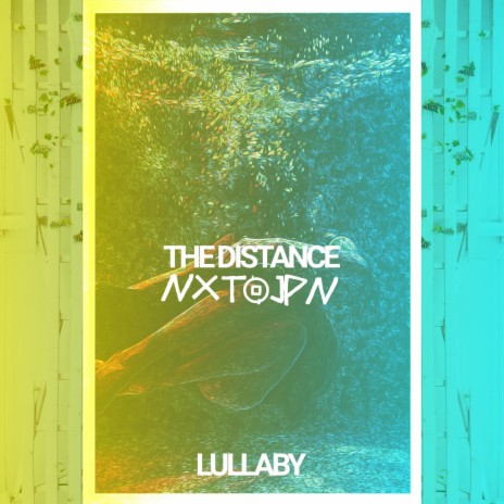 Lullaby ft. Next Stop Japan