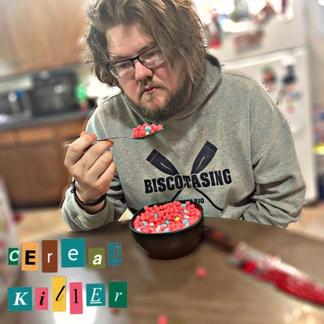 Cereal Killer | Boomplay Music