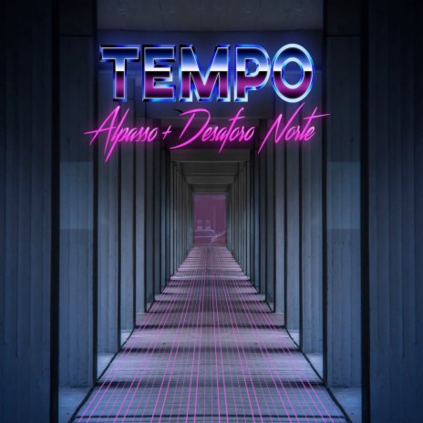 Tempo ft. Desaforo Norte