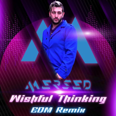 Wishful Thinking (EDM Remix) | Boomplay Music