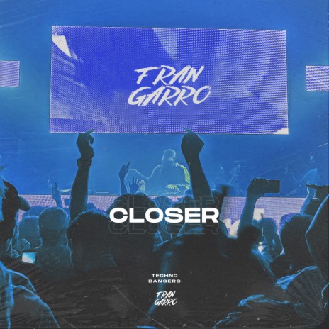 Closer (Remix) ft. Techno Bangers