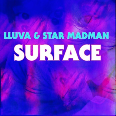 Surface ft. Star Madman | Boomplay Music