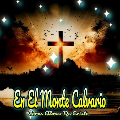 En el Monte Calvario | Boomplay Music