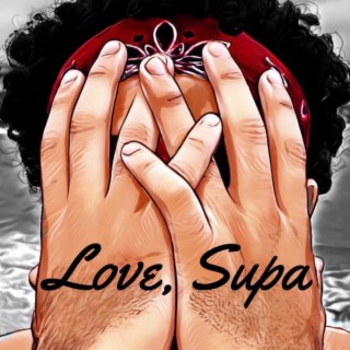 Love, Supa