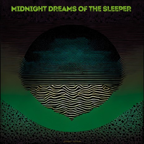Midnight Dreams of the Sleeper | Boomplay Music