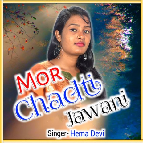Mor Chadti Jawani | Boomplay Music