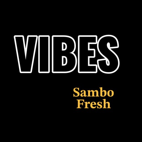 Vibes | Boomplay Music