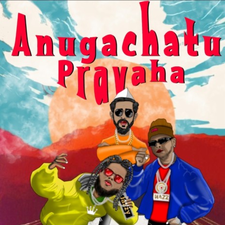Anugachatu Pravaha ft. Nazz & Shambho | Boomplay Music