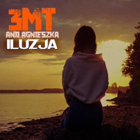 ILUZJA ft. Agnieszka | Boomplay Music