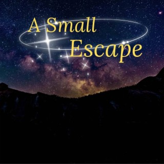 A Small Escape