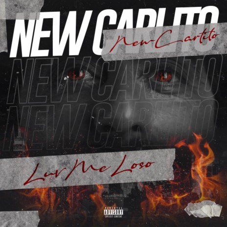 New Carlito | Boomplay Music