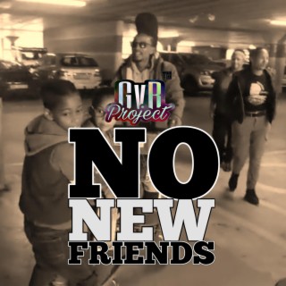 No New Friends