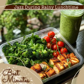 Jazz During Rainy Lunchtime