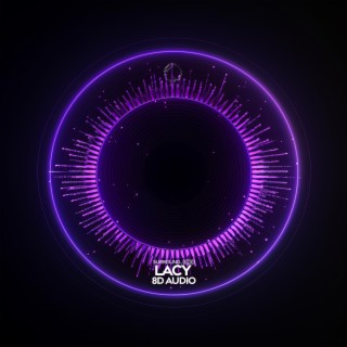 lacy (8d audio)