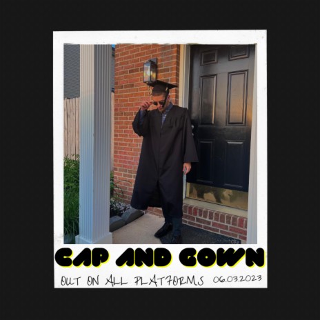 Cap and Gown | Boomplay Music