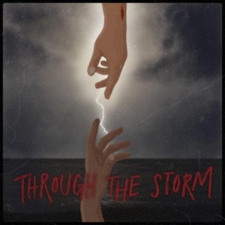 Through The Storm