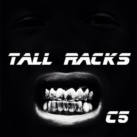 Tall Racks | Boomplay Music