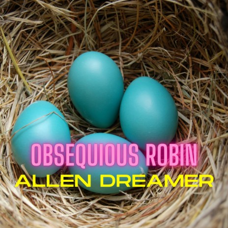 Obsequious Robin | Boomplay Music