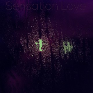 Sensation Love