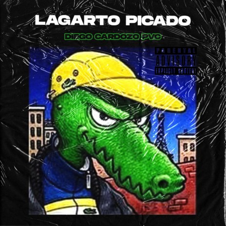 Lagarto Picado | Boomplay Music