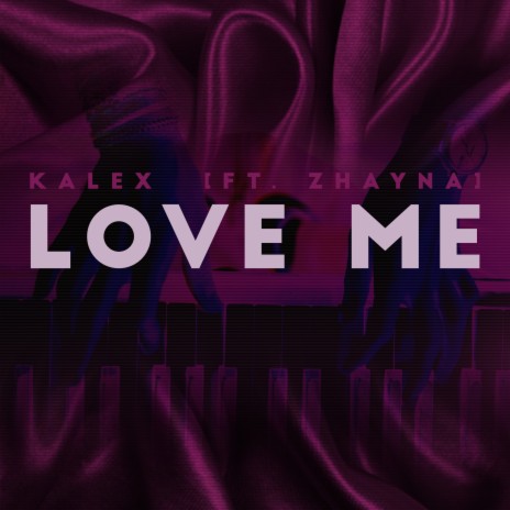 Love Me ft. Zhayna | Boomplay Music